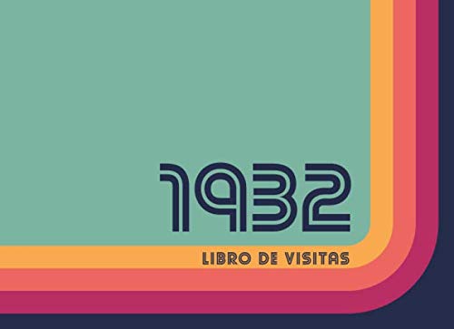 Comprar 1932 Libros Visitas: Libro visitas para fiestas cumpleaños estilo retro para que la familia y Navidad los amigos inserten saludos y mensajes | 100 páginas | Vol 2 Rebajas 2024 | regaloscumple.com