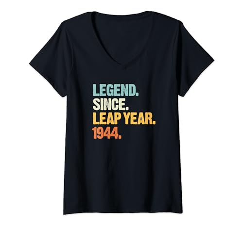 Consigue ahora Leyenda desde el año bisiesto 1944 Febrero 29 Fiesta Navidad cumpleaños Camiseta Cuello V Ofertas 2024 | regaloscumple.com