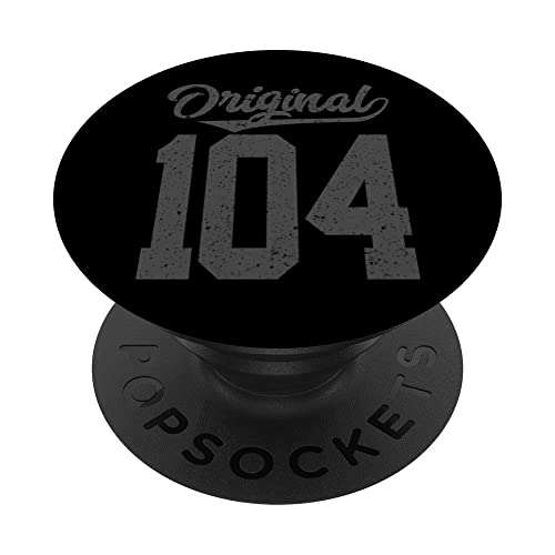 Consigue ahora Original Cumpleaños 104 Cumpleaños - ciento cuatro PopSockets PopGrip Intercambiable Ofertas 2024 | regaloscumple.com