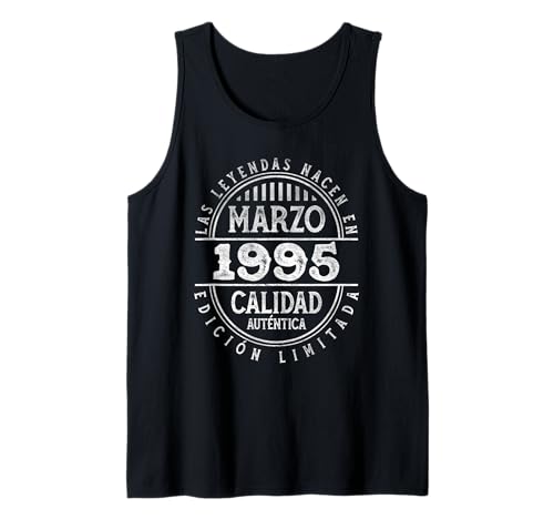Consigue ahora Las Leyendas Cumpleaños nacen en Marzo 1995 - 30 Años Cumpleaños Camiseta sin Mangas Rebajas 2025 | regaloscumple.com