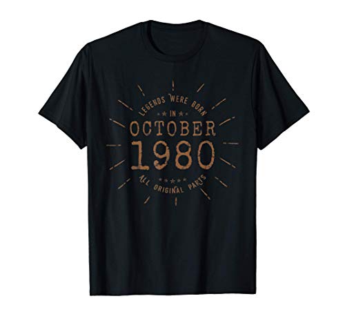 Consigue Cumpleaños ahora Las Leyendas nacen en Octubre 1980 - Idea regalo Camiseta Ofertas 2024 | regaloscumple.com
