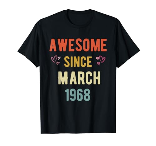 Comprar Impresionante desde marzo 1968 cumpleaños 56 años Promoción Camiseta Top Precio 2025 | regaloscumple.com