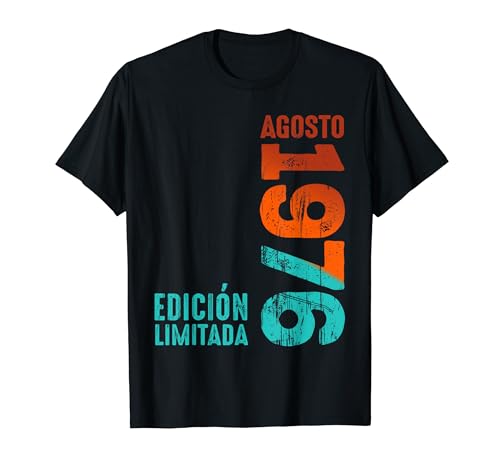 Consigue ahora En Agosto 1976 Año 1976 Catálogo Retro 1976 Vendimia 1976 Desde 1976 Camiseta Top Precio 2024 | regaloscumple.com