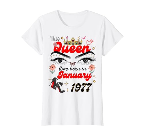 Comprar Esta reina nació en enero 1977 Cumpleaños Regalos enero Mujeres Camiseta Ofertas 2024 | regaloscumple.com