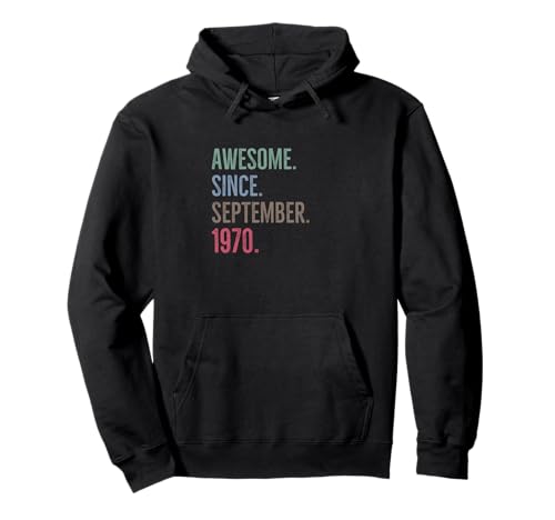 Comprar Impresionante desde septiembre Navidad 1970 Edad Cumpleaños Idea Sudadera con Capucha Ofertas 2025 | regaloscumple.com