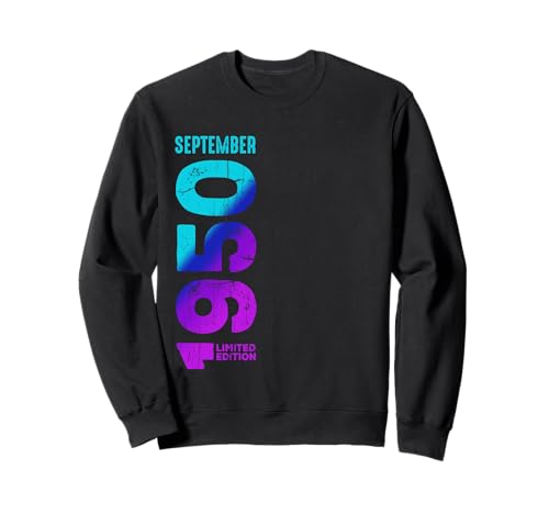 Consigue ahora Edición Promoción Limitada Septiembre 1950 Cumpleaños Sudadera Top Precio 2025 | regaloscumple.com