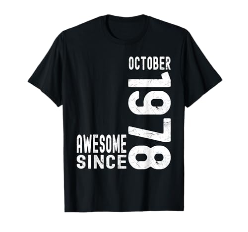 Comprar Impresionante desde octubre Navidad 1978 nacido en 1978 cumpleaños octubre Camiseta Ofertas 2025 | regaloscumple.com