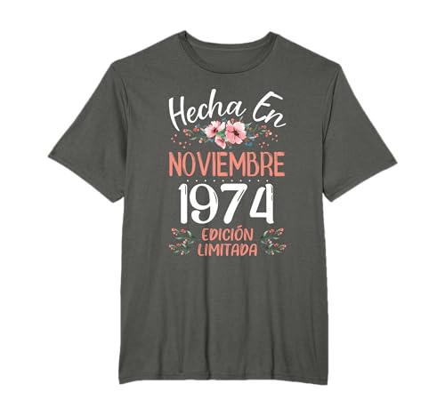 Consigue ahora Hecha En Noviembre 1974 Mujer Promoción Regalo 51 Años Cumpleaños Camiseta Top Precio 2025 | regaloscumple.com