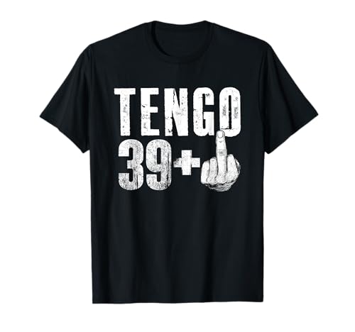 Comprar Tengo 39 + 1 Catálogo años - Cumpleaños 40 años Camiseta Ofertas 2025 | regaloscumple.com