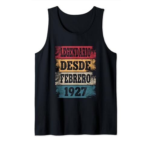 Comprar Legendario Desde Febrero 1927 Regalos - Cumpleaños 97 Años Camiseta sin Mangas Top Precio 2024 | regaloscumple.com