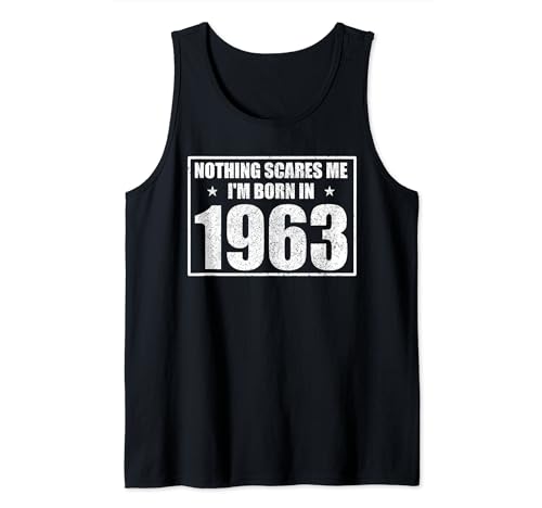 Consigue ahora Cumpleaños 1963 Nothing Scares Me Funny Año Catálogo Nacimiento Camiseta sin Mangas Rebajas 2024 | regaloscumple.com