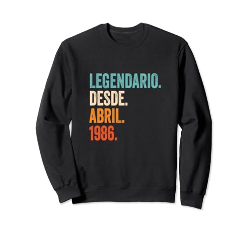 Oferta Legendario Abril años aniversario Sudadera