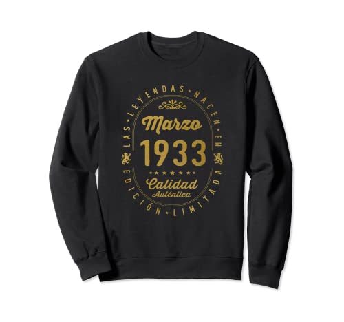 Consigue ahora 90 años Cumpleaños Las Leyendas nacen Cumpleaños en Marzo 1933 Sudadera Ofertas 2024 | regaloscumple.com