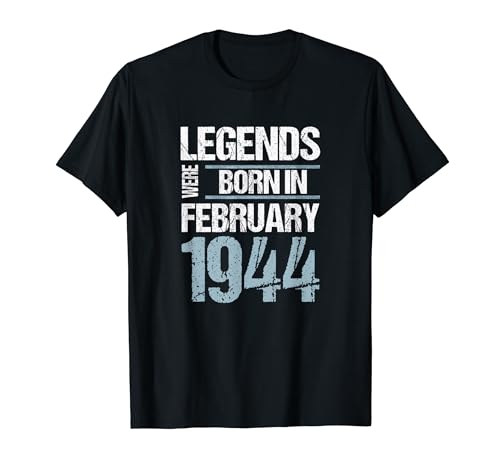 Comprar Las Regalos leyendas nacieron en febrero 1944 Cumpleaños Camiseta Rebajas 2024 | regaloscumple.com