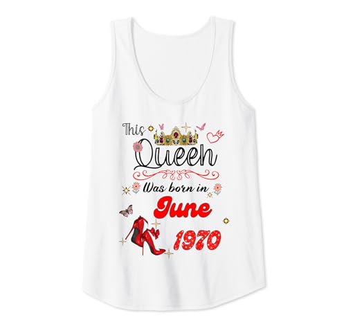 Comprar Mujer Esta reina nació en junio Cumpleaños 1970 Cumpleaños junio Mujeres Camiseta sin Mangas Top Precio 2024 | regaloscumple.com