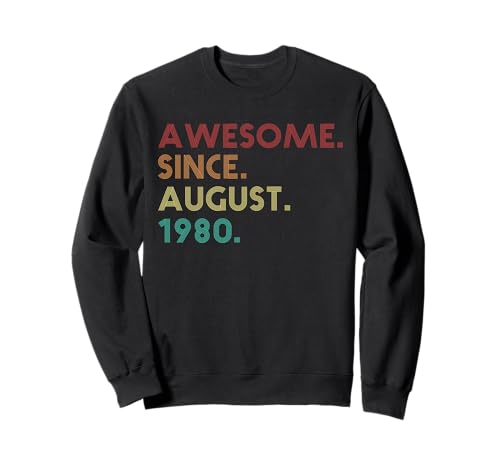 Comprar Impresionante desde agosto 1980 Catálogo Funny 45 cumpleaños Sudadera Ofertas 2024 | regaloscumple.com