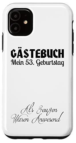 Consigue ahora Carcasa para iPhone 11 Gästebuch Mein 53. Geburtstag Libro Catálogo visitas Firma Top Precio 2024 | regaloscumple.com