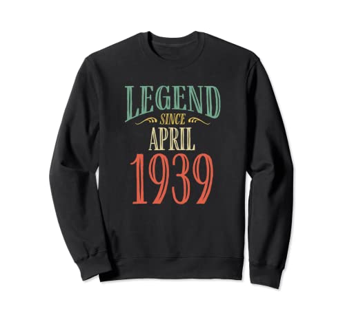 Comprar Leyenda desde abril 1939 Diseño cumpleaños Sudadera Top Cumpleaños Precio 2024 | regaloscumple.com