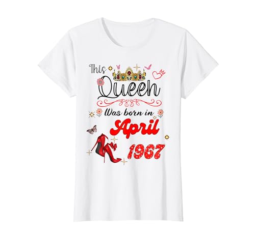 Comprar Esta reina nació en abril 1967 Cumpleaños abril Mujeres Navidad Camiseta Rebajas 2024 | regaloscumple.com