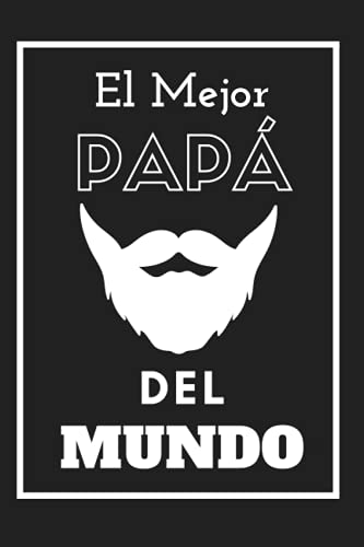 Consigue ahora El Mejor Papá Del Mundo: (edición con barba) : Cuaderno del Día del Padre - Regalo original y único (cumpleaños navidad Regalos aniversario...) para hombres ... en blanco - Cómodo tamaño 6x9in (15 24x22cm) Rebajas 2025 | regaloscumple.com