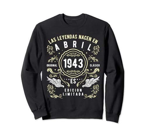 Consigue ahora Las Leyendas Nacen Catálogo En Abril 1943 Sudadera Rebajas 2023 | regaloscumple.com