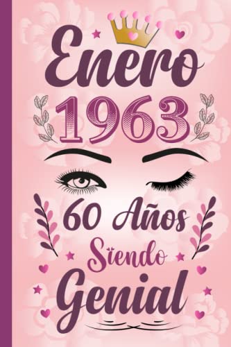 Consigue ahora Enero 1963 60 Años Siendo Genial: regalo 60 cumpleaños para mujeres Regalo cumpleaños BlackFriday único para mujeres esposa hija hermana nacida en enero 1963 cuaderno diario. Ofertas 2025 | regaloscumple.com