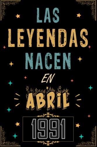 Consigue ahora CUADERNO LAS LEYENDAS NACEN EN ABRIL 1991: Regalo Cumpleaños 32 cumpleaños para mujeres y hombres ideas 32 cumpleaños... un cumpleaños... divertido ... regalo 32 cumpleaños para él/ella. Rebajas 2025 | regaloscumple.com