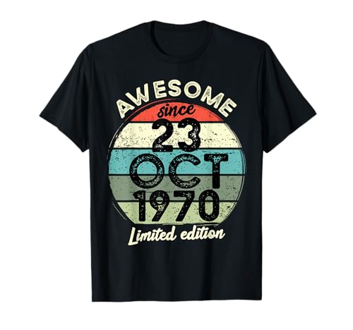 Consigue ahora 23 octubre Ideas para regalar 1970 55 cumpleaños 55 años 2025 Cumpleaños Camiseta Ofertas 2025 | regaloscumple.com