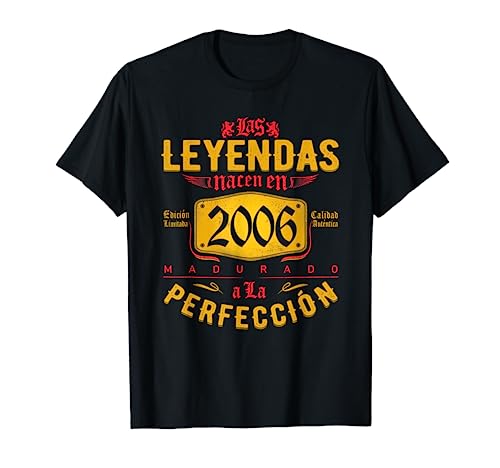 Consigue ahora Las Leyendas nacen en 2006 Regalo Navidad 16 años niño niña Camiseta Rebajas 2023 | regaloscumple.com