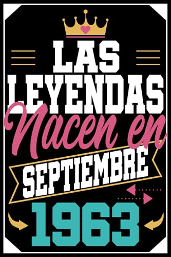 Consigue Cumpleaños ahora Las Leyendas Nacen En septiembre 1963: Regalo cumpleaños 58 años para mujer hombre madre padre cuaderno cumpleaños 58 años 15.24x22.86 cm Ofertas 2024 | regaloscumple.com