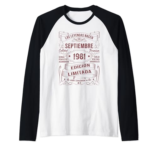 Comprar Las Leyendas Nacen Septiembre 1981 43 Años Cumpleaños Cumpleaños Hombre Camiseta Manga Raglan Ofertas 2024 | regaloscumple.com