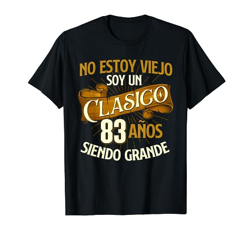 Comprar Cumpleaños - 83 Promoción Años No Estoy Un Viejo Soy Un Clasico Camiseta Top Precio 2024 | regaloscumple.com