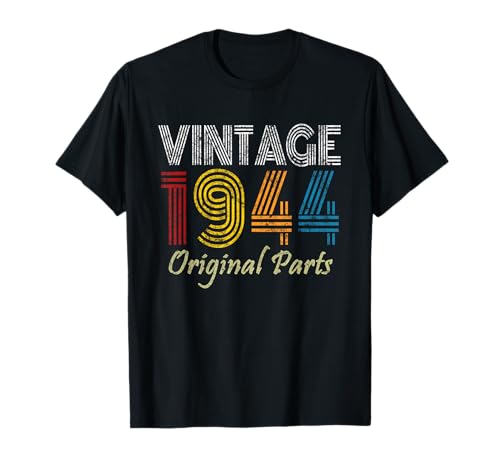 Consigue Cumpleaños ahora Vintage 1944 Piezas originales 80 años Regalos 80 cumpleaños Camiseta Ofertas 2024 | regaloscumple.com