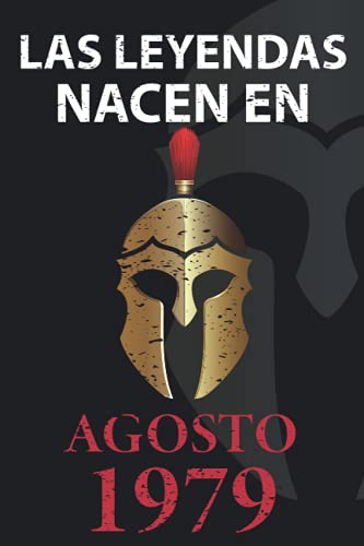 Comprar Las leyendas nacen en Agosto 1979: Regalo cumpleaños perfecto para hombre y mujer Promoción 42 años I Cita positiva humor I Cuaderno diario libro ... I Idea original para el 42 cumpleaños Top Precio 2024 | regaloscumple.com