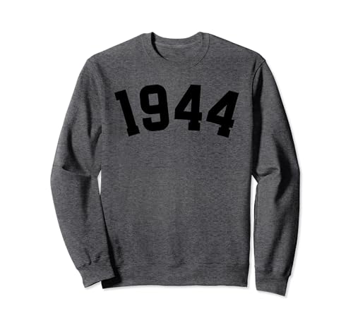 Comprar Año Ideas para regalar hito del cumpleaños 1944 Sudadera Ofertas 2024 | regaloscumple.com