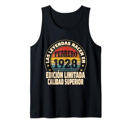 Comprar Edición Limitada Febrero Ideas para regalar 1928 - Cumpleaños 96 Años Camiseta sin Mangas Top Precio 2024 | regaloscumple.com