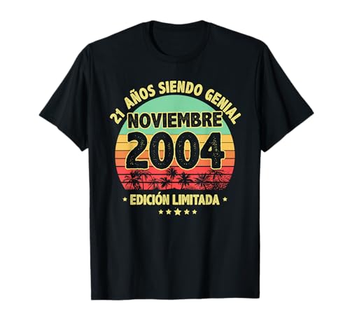 Comprar Noviembre 2004 21 Años Hombre Cumpleaños Promoción Noviembre 2004 Camiseta Ofertas 2024 | regaloscumple.com