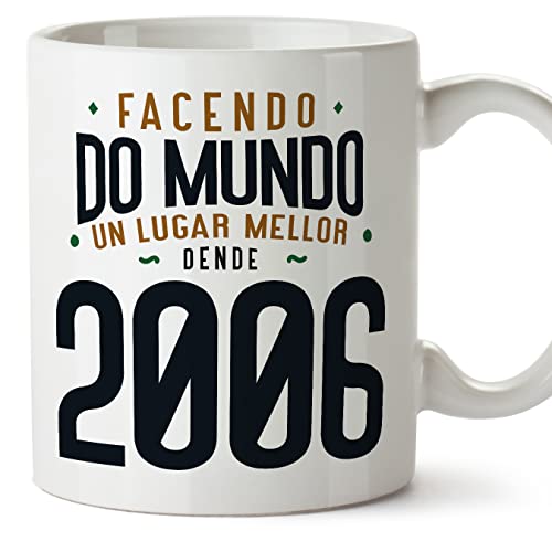 Comprar MUGFFINS Tazas 2006 Cumpleaños - En Gallego - Facendo do Mundo un Lugar Mellor - 11 oz / 330 ml Navidad - Regalo original y divertido Rebajas 2024 | regaloscumple.com