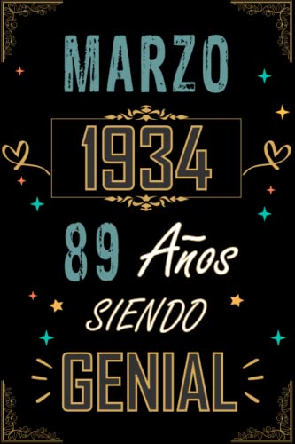 Comprar CUADERNO MARZO 1934 89 AÑOS SIENDO GENIAL: Regalo 89 cumpleaños para mujeres y hombres ideas 89 cumpleaños... un cumpleaños... divertido ... regalo Navidad 89 cumpleaños para él/ella. Ofertas 2024 | regaloscumple.com
