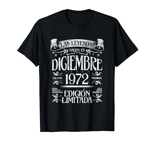 Consigue Ideas para regalar ahora Las Leyendas nacen en Diciembre 1972 - 52 Años Cumpleaños Camiseta Top Precio 2024 | regaloscumple.com