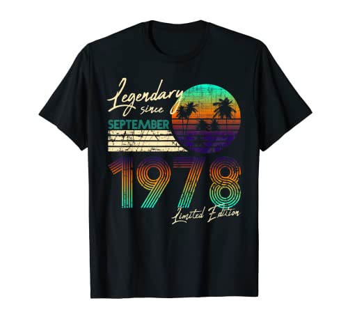 Comprar Legendario cumpleaños Cumpleaños desde septiembre 1978. Camiseta Ofertas 2025 | regaloscumple.com