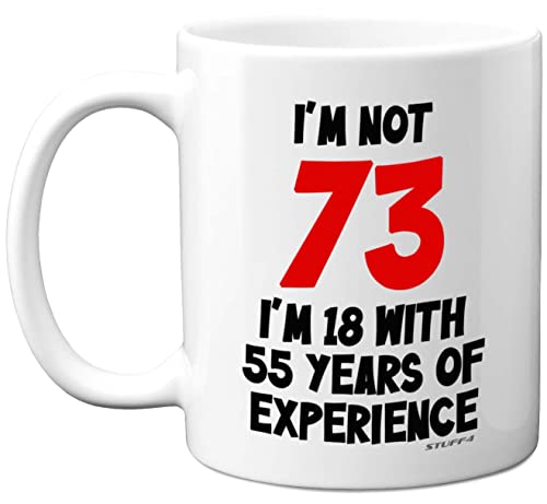 Comprar Stuff4 Regalos cumpleaños 73 – I'm Not 73 I'm 18 with Ideas para regalar 55 Years of Experience Taza – Taza cerámica 11 onzas aptas para lavavajillas regalos divertidos broma para mujeres y hombres regalos Rebajas 2024 | regaloscumple.com