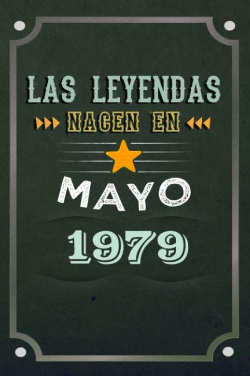 Consigue ahora Las leyendas nacen en Mayo 1979: REGALO DE CUMPLEAÑOS NACIDOS EN LOS AÑOS 1979 Regalos BlackFriday Creativos Cuaderno forrado Diario 15.24 x 22.86 cm CUADERNO DE ... CUADERNO DE NOTAS REGALOS PERSONALIZADOS Rebajas 2024 | regaloscumple.com