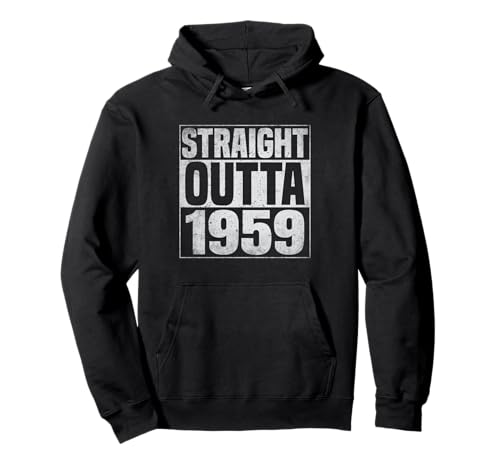 Comprar Straight Outta Regalos 1959 Classic 1959 Vintage Birth Of Birthday Sudadera con Capucha Top Precio 2025 | regaloscumple.com