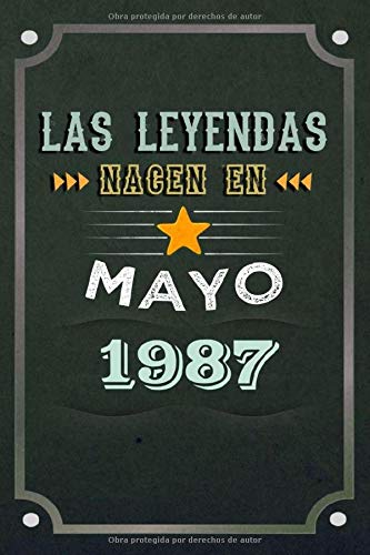 Consigue ahora Las leyendas nacen en Mayo 1987: REGALO DE CUMPLEAÑOS NACIDOS EN LOS AÑOS 1987 Regalos Creativos Cuaderno forrado Diario 15.24 x 22.86 cm CUADERNO DE Catálogo ... CUADERNO DE NOTAS REGALOS PERSONALIZADOS Top Precio 2024 | regaloscumple.com