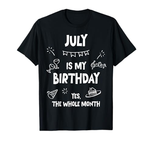 Comprar Julio es mi cumpleaños si todo el mes Camiseta Cumpleaños Rebajas 2024 | regaloscumple.com