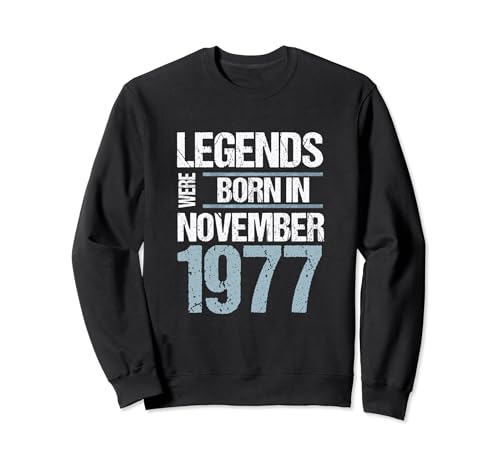 Consigue ahora Las leyendas nacieron en noviembre Ideas para regalar 1977 Cumpleaños Sudadera Ofertas 2025 | regaloscumple.com