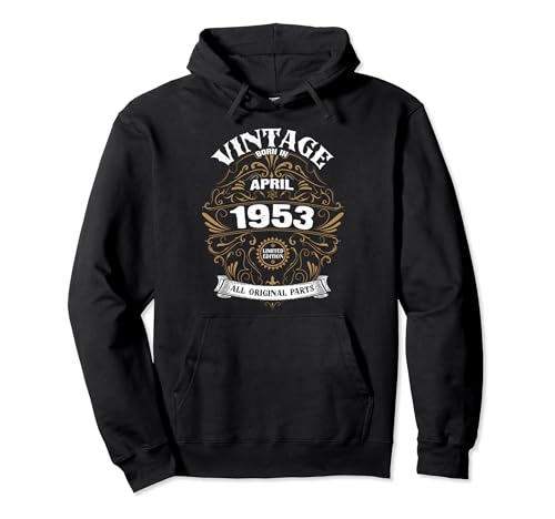 Comprar Nacido en abril 1953 Piezas originales Catálogo Vintage Abril Cumpleaños Sudadera con Capucha Top Precio 2025 | regaloscumple.com