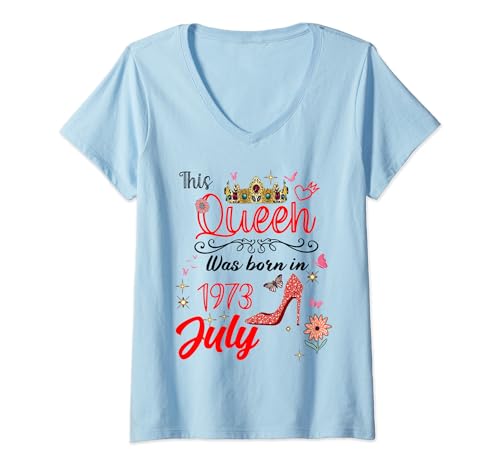 Comprar Mujer Julio 1973 Cumpleaños Esta Promoción Reina Nació En Julio 1973 Camiseta Cuello V Ofertas 2024 | regaloscumple.com