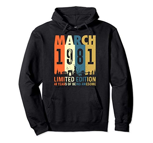Consigue ahora Edición limitada para Promoción 40 años nacido en Marzo 1981 Sudadera con Capucha Rebajas 2024 | regaloscumple.com